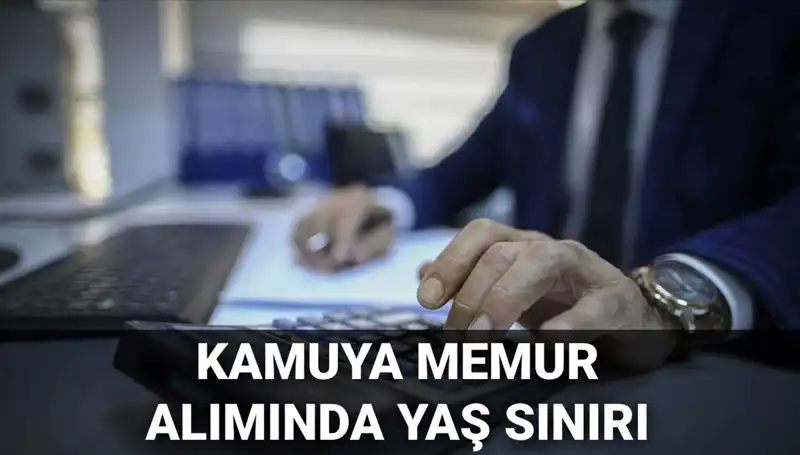 Memur Alımında Yaş Sınırı Değişti! Kamu İçin Yeni Kurallar Neler?