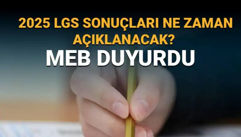 2025 LGS Sonuçları İçin Meraklı Bekleyiş: Tarih Belli Oldu!