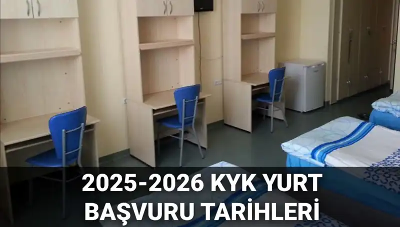 2025-2026 KYK Yurt Başvuruları: Tarihler ve Süreç Hakkında Bilmeniz Gerekenler