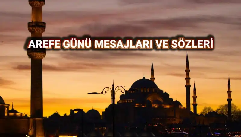 Kurban Bayramı Arefesi: 2025 İçin Özel Mesajlar ve Sözler
