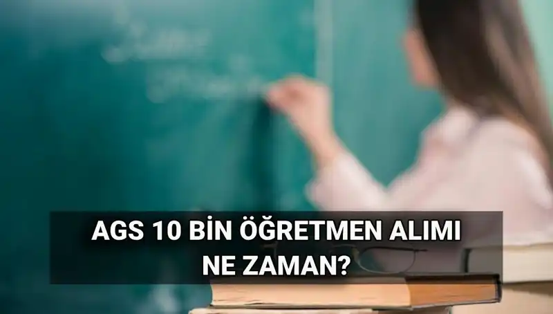MEB AGS ile 10 Bin Öğretmen Alımı Açıklandı: Branş Dağılımı ve Atama Tarihleri