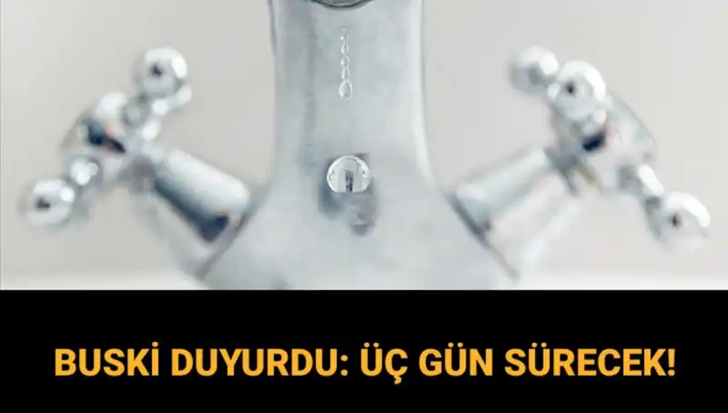 Bursa'da 3 Gün Sürecek Su Kesintisi: Nedenleri ve Sular Ne Zaman Gelecek?