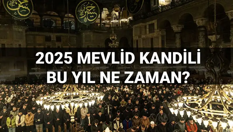Yılın Son Kandili: 2025 Mevlid Kandili’nin Tarihi açıklandı!