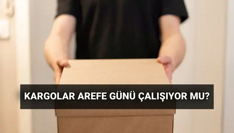 Arefe Günü Kargo Süreçleri: Kurban Bayramı Öncesi Bilmeniz Gerekenler