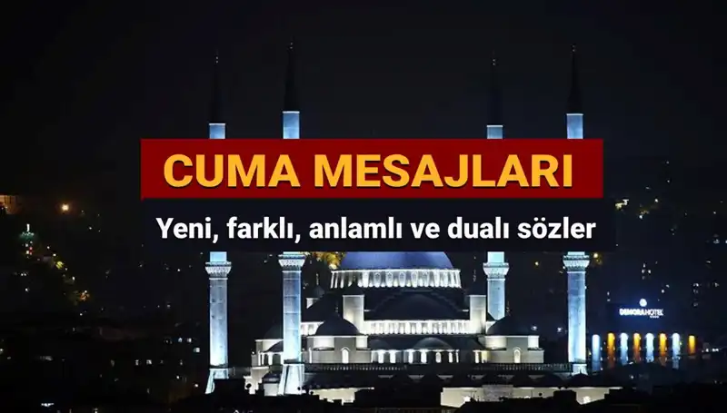 2025’in En Güzel Cuma Mesajları: Dualı, Anlamlı ve Unutulmaz