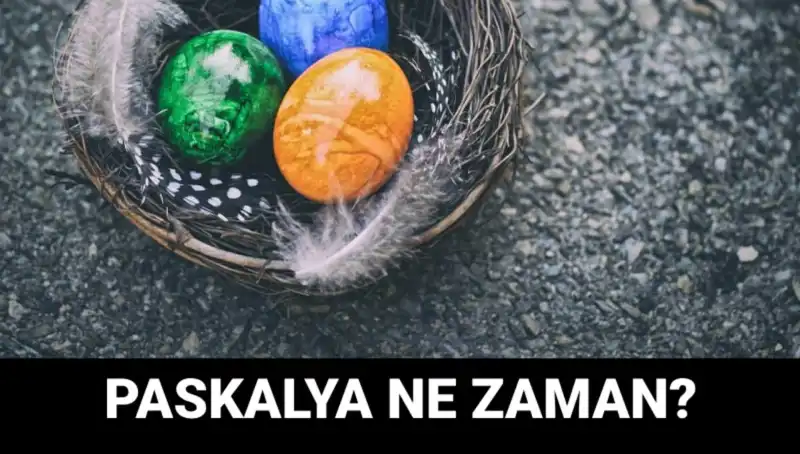 2025 Paskalya Bayramı Ne Zaman? Tarih ve Anlamı