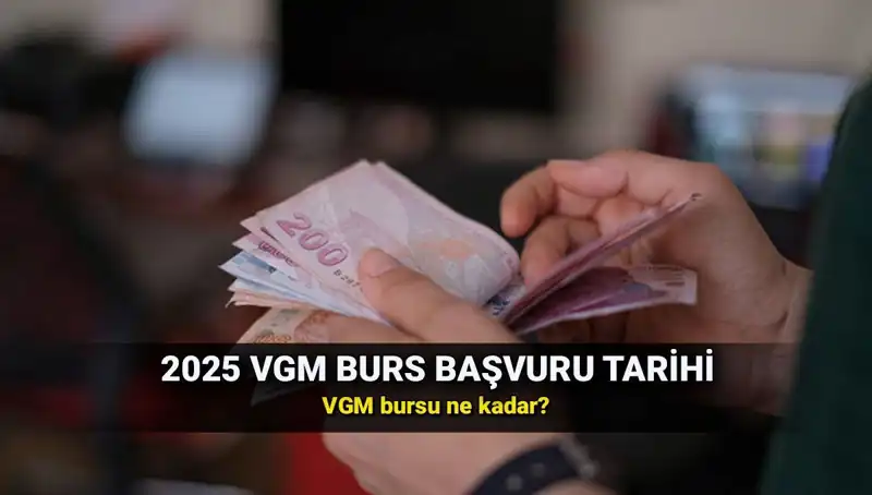 2025 VGM Burs Başvuruları Başladı! Fırsatlardan Yararlanın