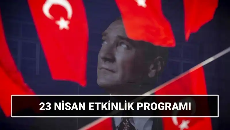 2025'te 23 Nisan'da Hangi Eğlenceli Etkinlikler Bizi Bekliyor?