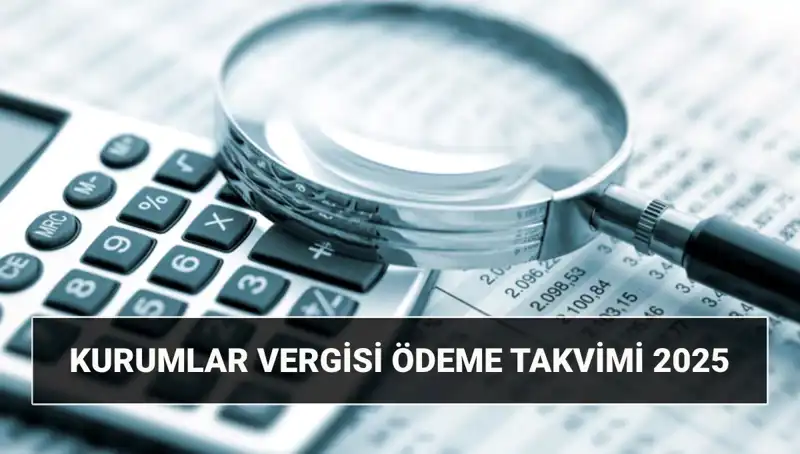 2025'te Geçerli Olacak Kurumlar Vergisi Oranı ve Beyanname Süreci